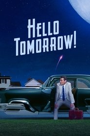 Hello Tomorrow! Season 1 Episode 1
