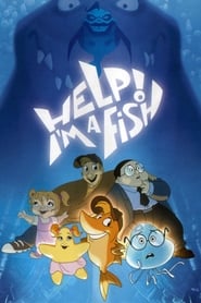 Help! I’m a Fish Help! I’m a Fish