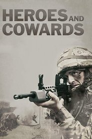 Heroes and Cowards Heroes and Cowards