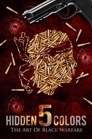 Hidden Colors 5: The Art of Black Warfare Hidden Colors 5: The Art of Black Warfare