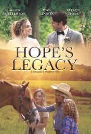 Hope’s Legacy Hope’s Legacy