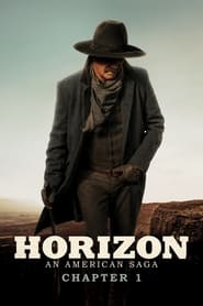 Horizon: An American Saga – Chapter 1 Horizon: An American Saga – Chapter 1