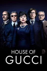 House of Gucci House of Gucci
