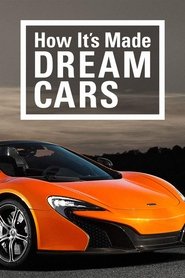 How It’s Made: Dream Cars Season 3 Episode 1