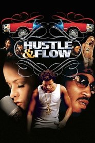 Hustle & Flow Hustle & Flow