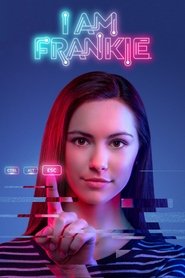 I Am Frankie I Am Frankie