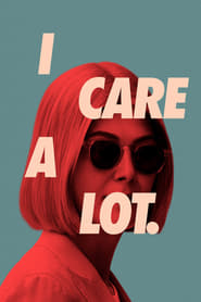 I Care a Lot I Care a Lot