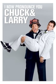 I Now Pronounce You Chuck & Larry I Now Pronounce You Chuck & Larry