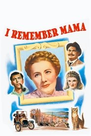 I Remember Mama I Remember Mama