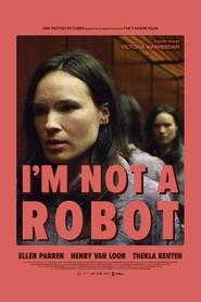I’m Not a Robot I’m Not a Robot