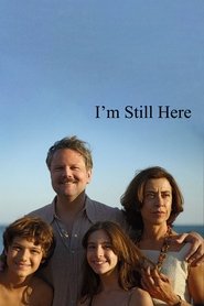 I’m Still Here I’m Still Here