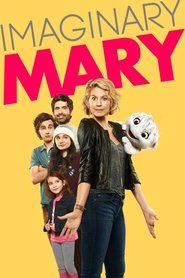 Imaginary Mary Imaginary Mary