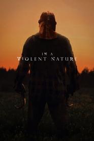 In a Violent Nature In a Violent Nature