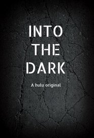 Into the Dark Season 1 Episode 3