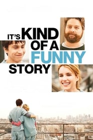 It’s Kind of a Funny Story It’s Kind of a Funny Story