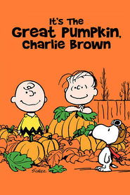 It’s the Great Pumpkin, Charlie Brown It’s the Great Pumpkin, Charlie Brown