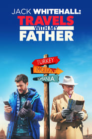 Jack Whitehall: Travels with My Father Jack Whitehall: Travels with My Father