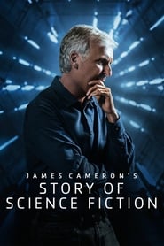 James Cameron’s Story of Science Fiction James Cameron’s Story of Science Fiction