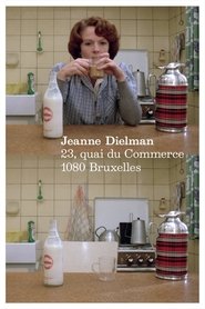 Jeanne Dielman, 23, quai du Commerce, 1080 Bruxelles Jeanne Dielman, 23, quai du Commerce, 1080 Bruxelles