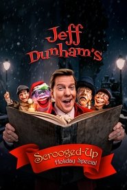 Jeff Dunham’s Scrooged-Up Holiday Special Jeff Dunham’s Scrooged-Up Holiday Special