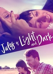 Jules of Light and Dark Jules of Light and Dark