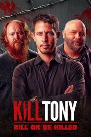 Kill Tony: Kill or Be Killed Kill Tony: Kill or Be Killed