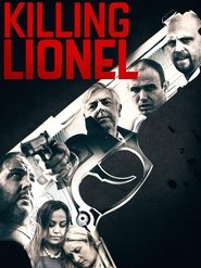 Killing Lionel Killing Lionel