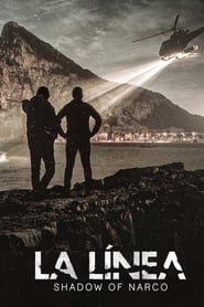 La Línea: Shadow of Narco La Línea: Shadow of Narco