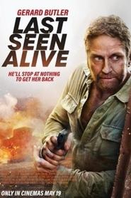 Last Seen Alive Last Seen Alive