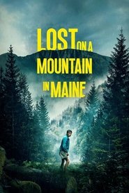 Lost on a Mountain in Maine Lost on a Mountain in Maine
