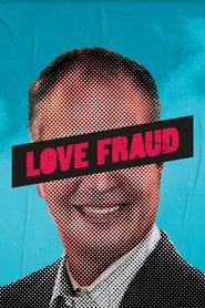 Love Fraud Love Fraud