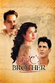 Love’s Brother Love’s Brother