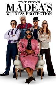 Madea’s Witness Protection Madea’s Witness Protection