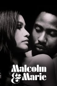 Malcolm & Marie Malcolm & Marie