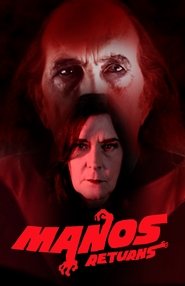 Manos Returns Manos Returns
