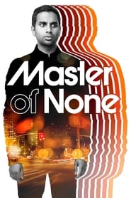 Master of None Master of None