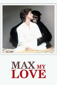Max My Love Max My Love