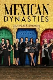 Mexican Dynasties Season 1 Episode 10