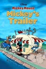Mickey’s Trailer Mickey’s Trailer