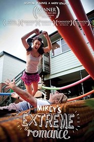 Mikey’s Extreme Romance Mikey’s Extreme Romance