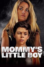 Mommy’s Little Boy Mommy’s Little Boy