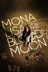 Mona Lisa and the Blood Moon Mona Lisa and the Blood Moon