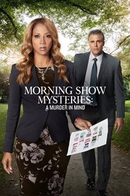 Morning Show Mysteries: A Murder in Mind Morning Show Mysteries: A Murder in Mind