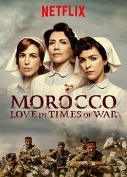Morocco: Love in Times of War Season 1 Episode 13