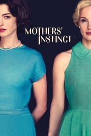 Mothers’ Instinct Mothers’ Instinct
