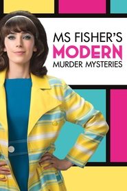 Ms Fisher’s MODern Murder Mysteries Ms Fisher’s MODern Murder Mysteries