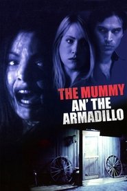 Mummy an’ the Armadillo Mummy an’ the Armadillo
