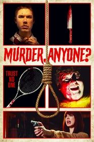Murder, Anyone? Murder, Anyone?