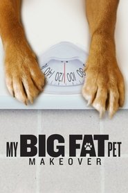My Big Fat Pet Makeover Season 1 Episode 2