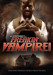 My Step-Dad’s a Freakin’ Vampire My Step-Dad’s a Freakin’ Vampire